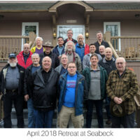 April 2018 Retreat at Seabeck